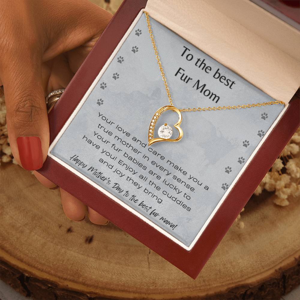 To My Fur Mom - Forever Love Necklace!
