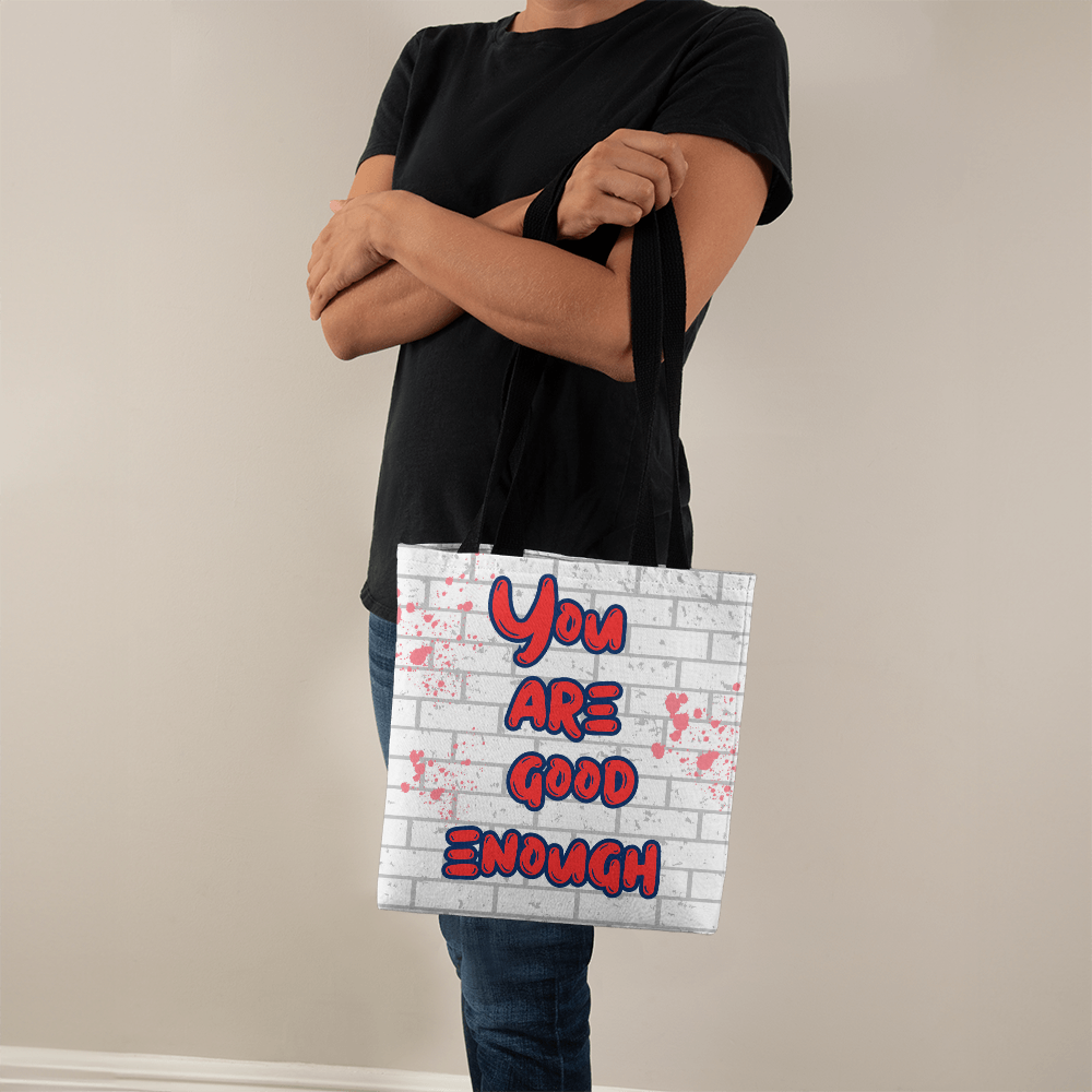 You're good enough - Classic Tote Bag