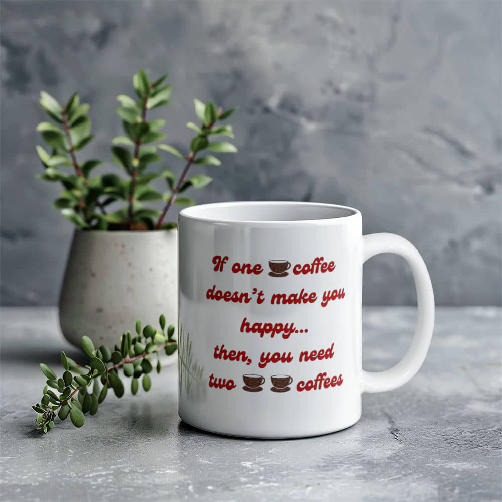 One coffee - Ceramic Mug 11 oz