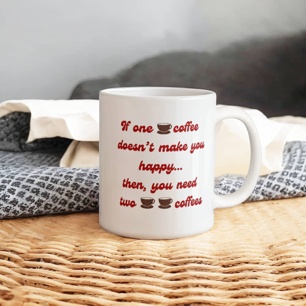 One coffee - Ceramic Mug 11 oz