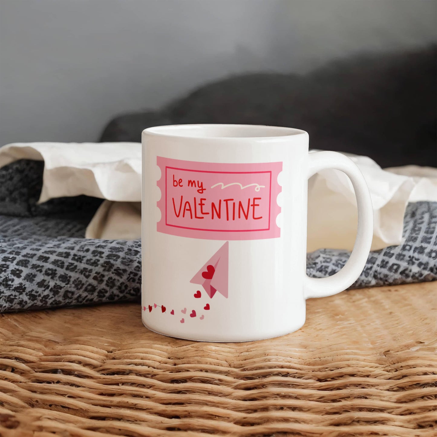 Be my Valentine - Ceramic Mug 11 0z