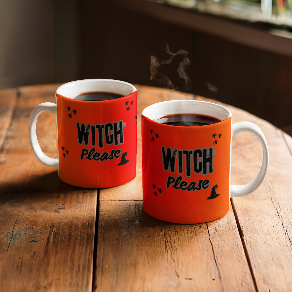 Witch please - Ceramic Mug 11 oz