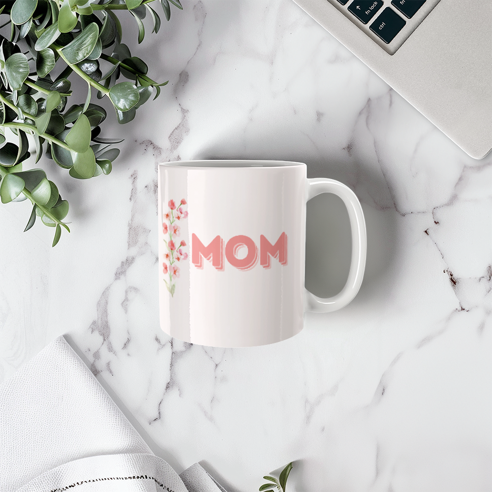 Mom - Ceramic Mug 11 oz