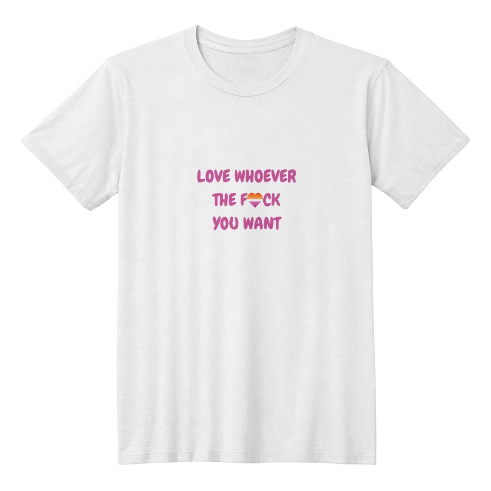 Love whoever you want - Unisex T-shirt