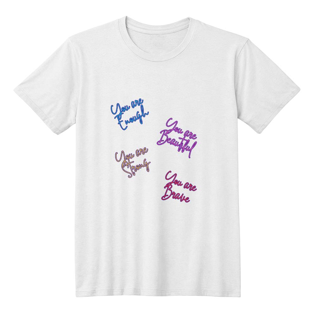 You're Enough - Unisex T-Shirt