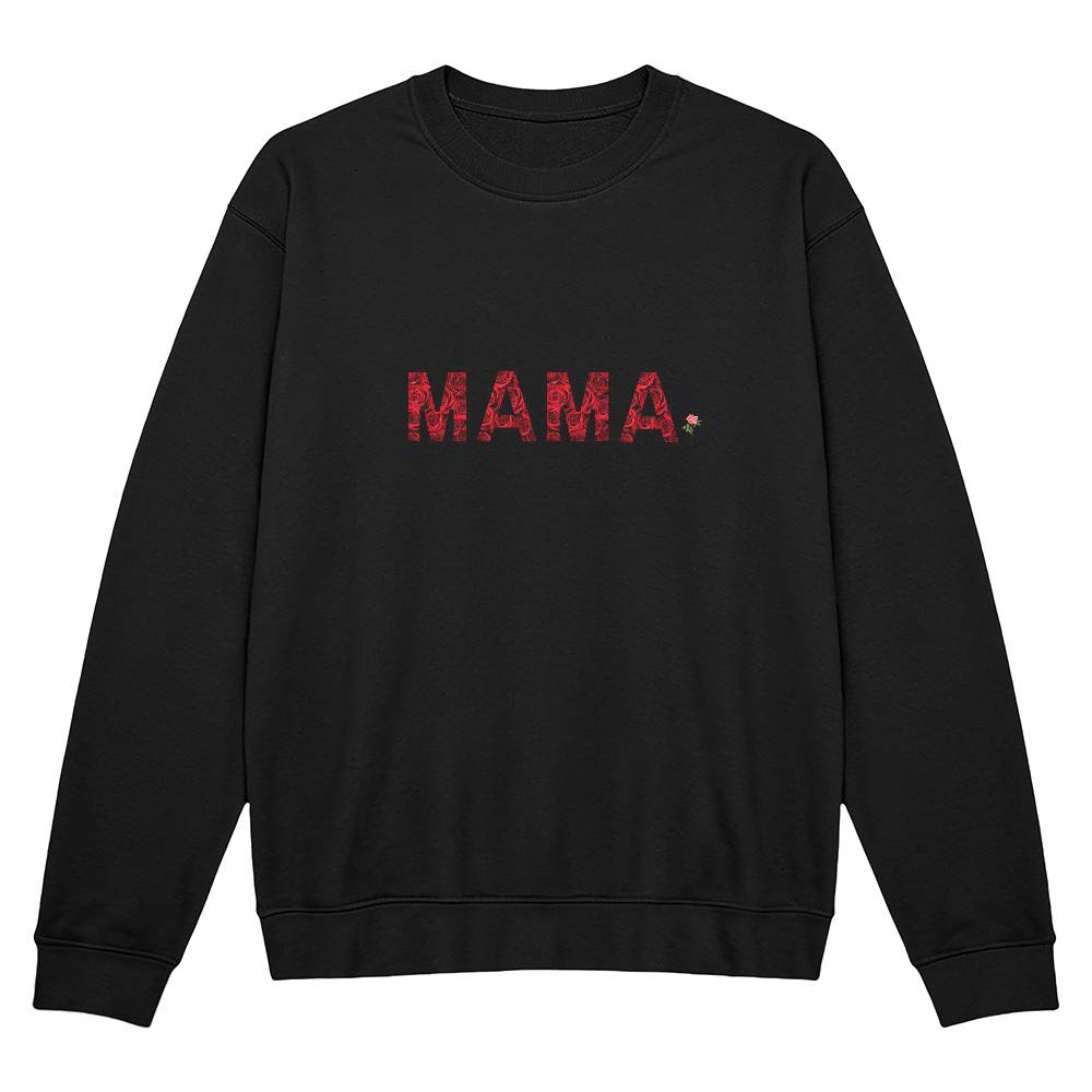 To My Mama - Unisex Crewneck Sweatshirt Rose