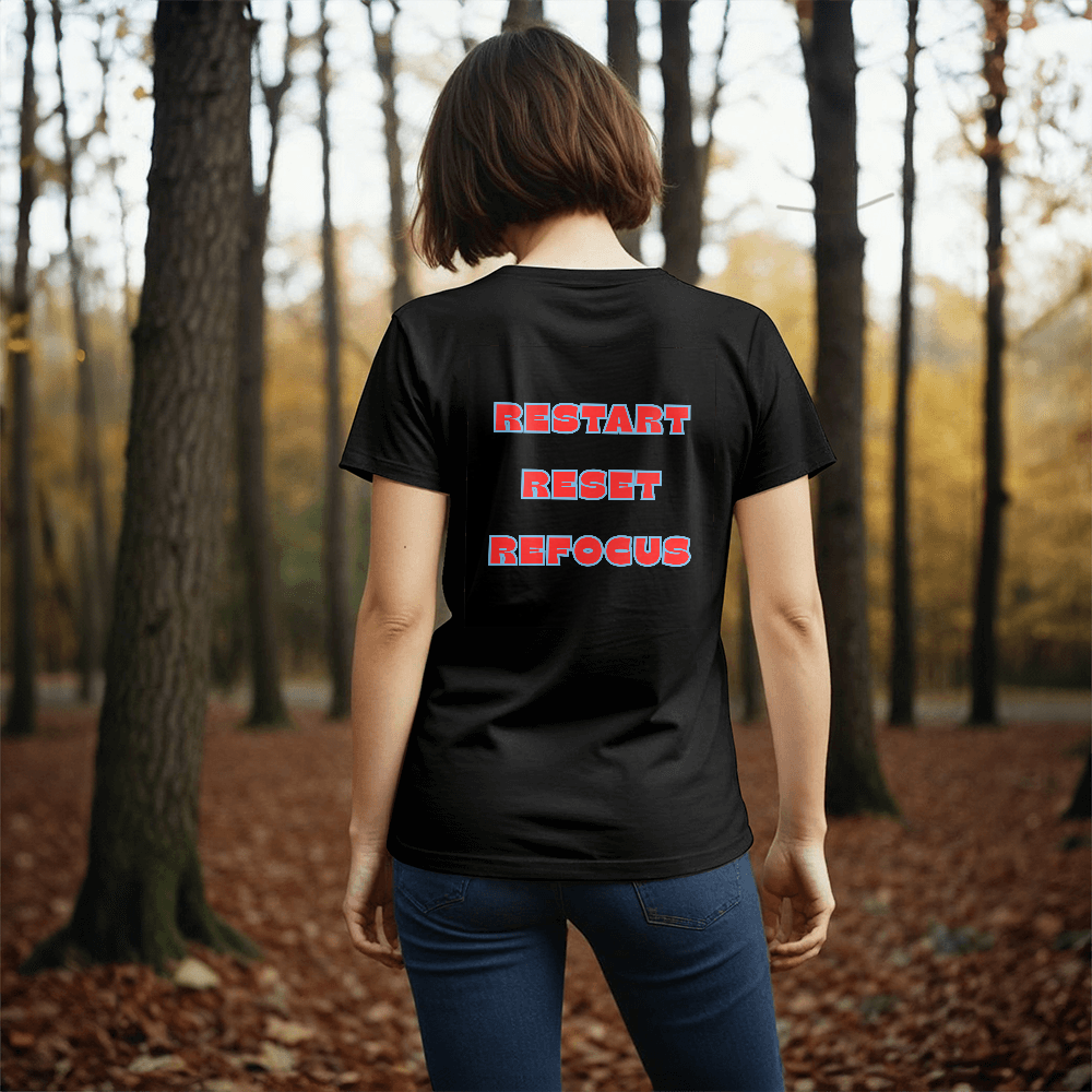 Restart - Reset - Refocus Unisex T-shirt