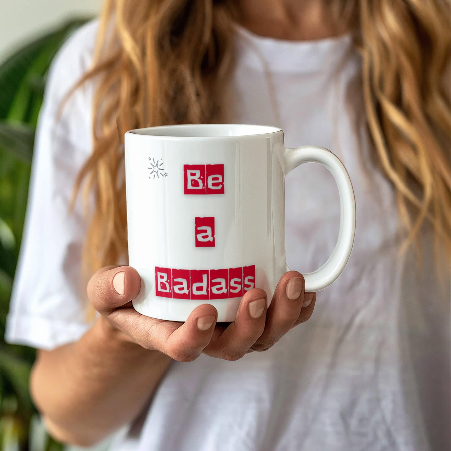 Be a Badass Ceramic Cup