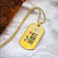 To My Mum - Best Mum Ever! Military Tag Pendant.