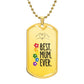 To My Mum - Best Mum Ever! Military Tag Pendant.