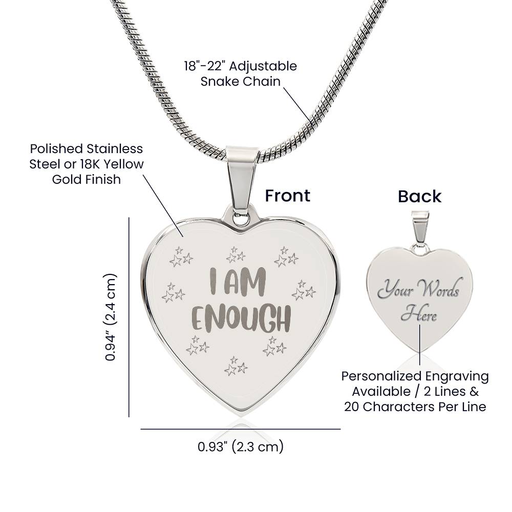 I'm Enough - Engraved Heart Necklace