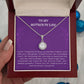To My Mother In Law - Eternal Hope Necklace!