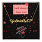 I'll always Love you - Personalized Heart Name Necklace