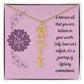 Embrace who you are - Birth Flower Name Necklace