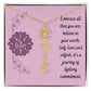 Embrace who you are - Birth Flower Name Necklace