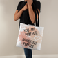 You're perfect - Classic Tote Bag