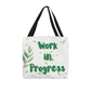 Work in Progress -  Classic Tote Bag
