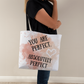 You're perfect - Classic Tote Bag