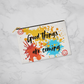 Good things coming - Zippered Pouch