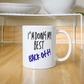 Back off - Ceramic Mug 12 oz