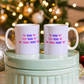 No means No - Ceramic Mug 11 oz