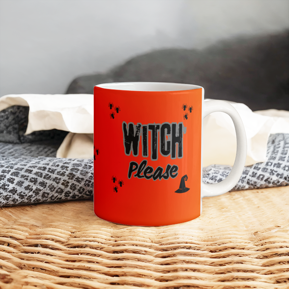 Witch please - Ceramic Mug 11 oz