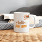Hello Autumn - Ceramic Mug 11 oz