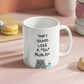 YOU problem- Ceramic Mug 11 oz