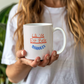 La Vie Est Belle - Ceramic Mug 11 oz