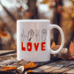 Love sign - Ceramic Mug 11 oz