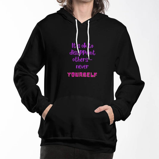 Never disappoint yourself - Unisex Pullover Hoodie