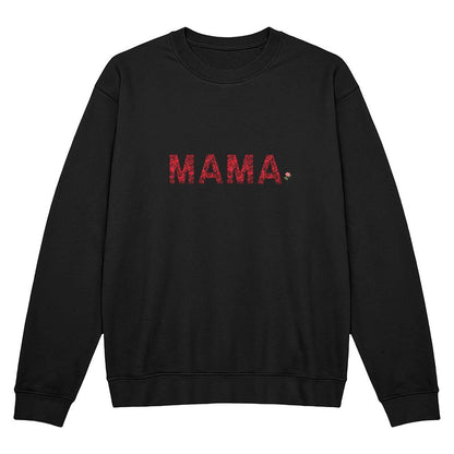 To My Mama - Unisex Crewneck Sweatshirt Rose