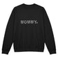 To My Mommy - Unisex Crewneck Sweatshirt Front