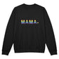 To My Mama - Unisex Crewneck Sweatshirt