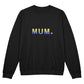 To My Mum - Unisex Crewneck Sweatshirt
