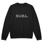 To My Mama - Unisex Crewneck Sweatshirt