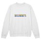 To My Mommy - Unisex Crewneck Sweatshirt