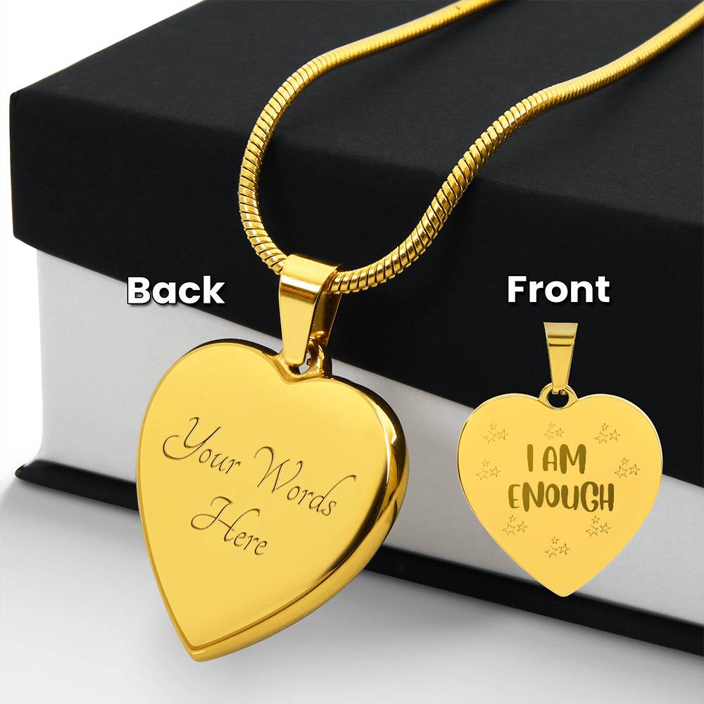 I'm Enough - Engraved Heart Necklace