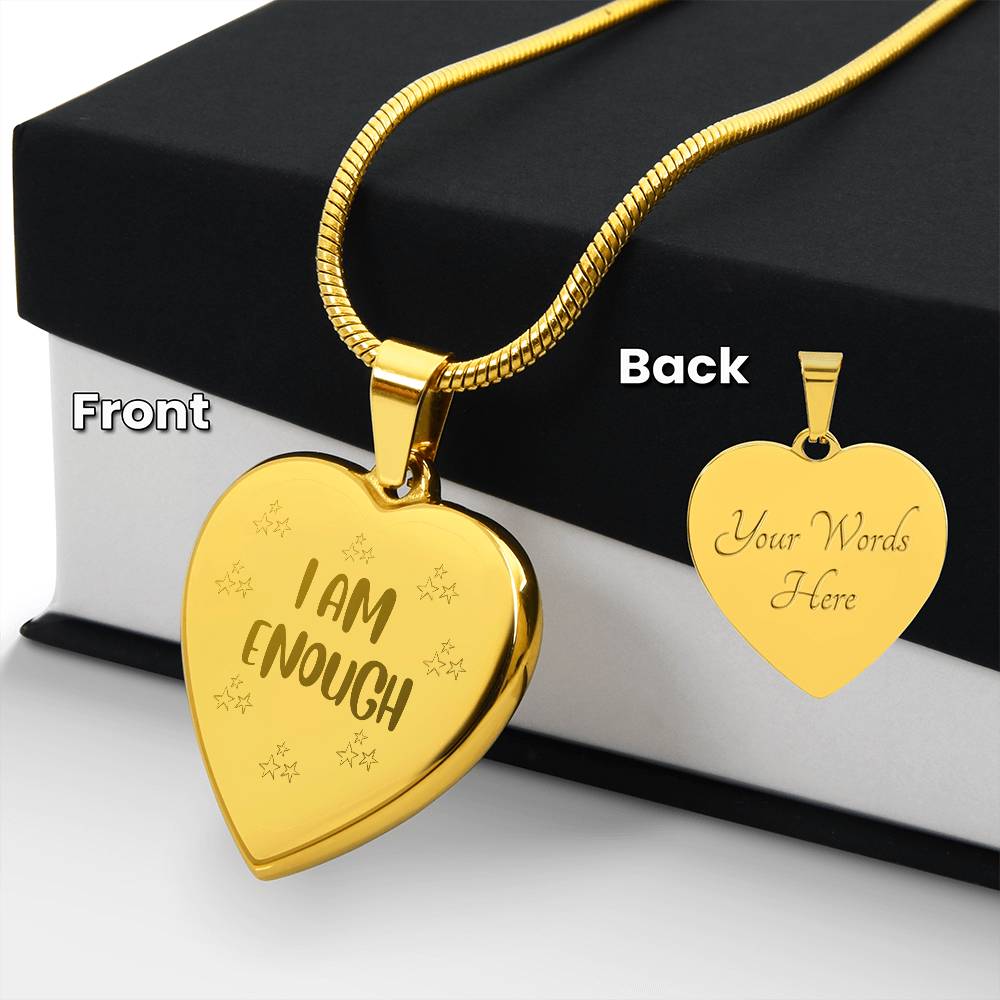I'm Enough - Engraved Heart Necklace