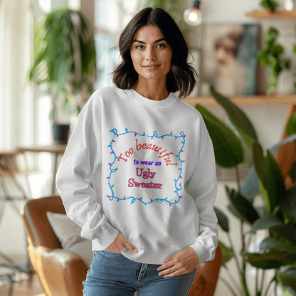 Beautiful Ugly sweater - Christmas Unisex Crewneck Sweatshirt