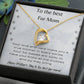 To My Fur Mom - Forever Love Necklace!