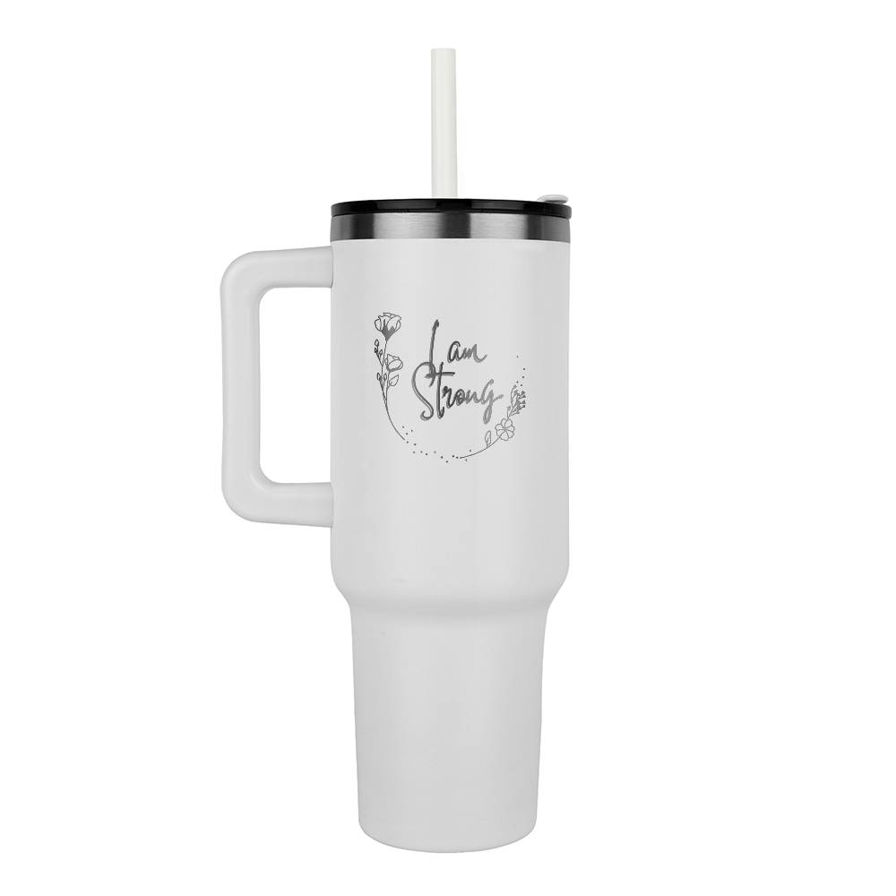 I'm strong -  Laser engraved  40oz Tumbler
