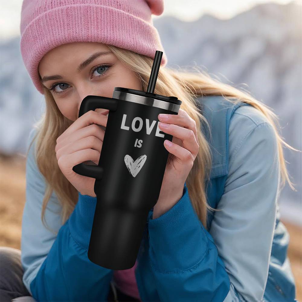Love is love - Laser engraved  40oz Tumbler