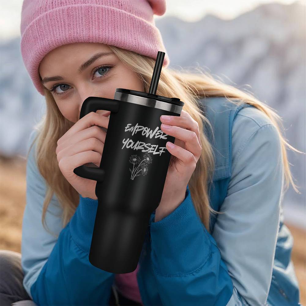 Empower Yourself - Laser engraved  40oz Tumbler