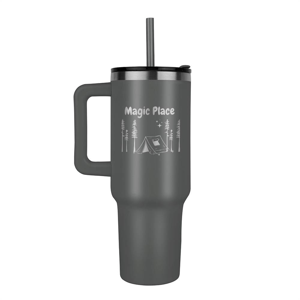 Magic place - Laser engraved  40oz Tumbler