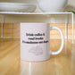 Coffee & Books - Ceramic Mug 11oz and 15oz