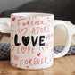 Love - Ceramic Mug 11oz and 15 oz